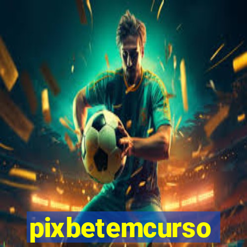 pixbetemcurso