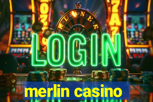 merlin casino