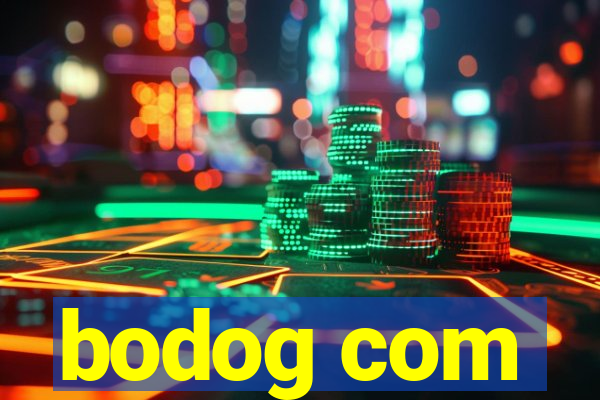 bodog com