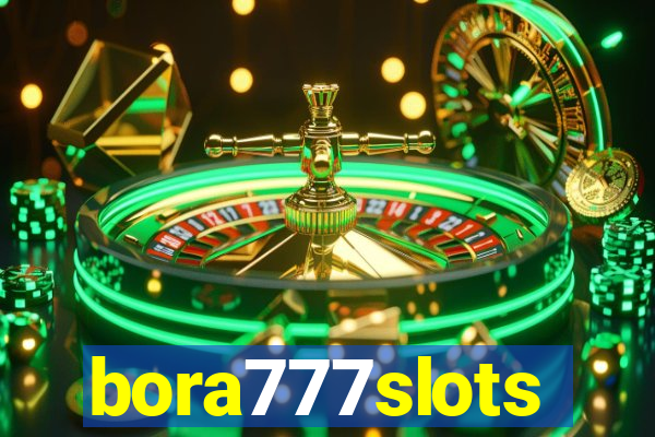 bora777slots