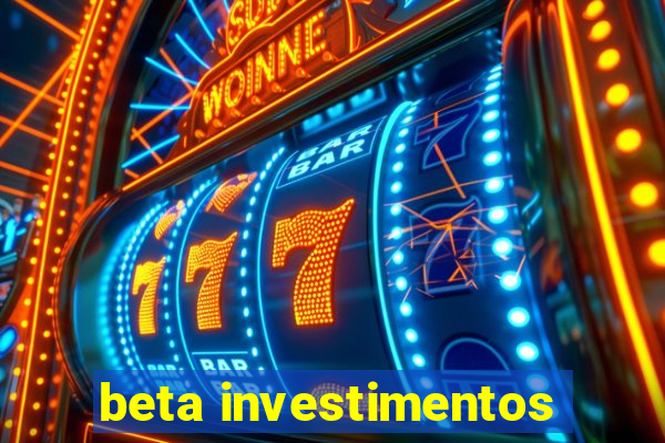 beta investimentos