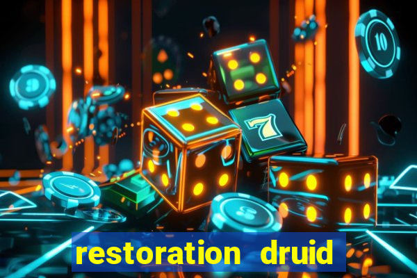 restoration druid best in slot