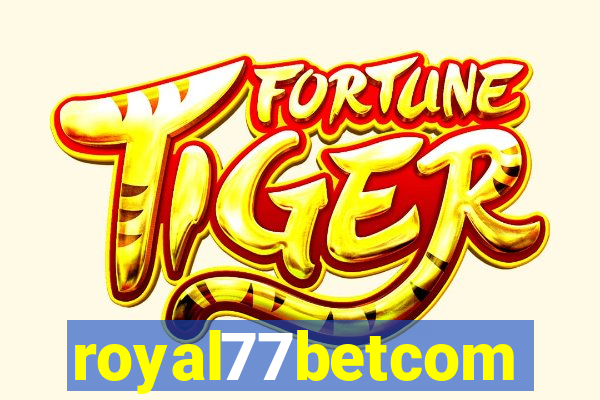 royal77betcom