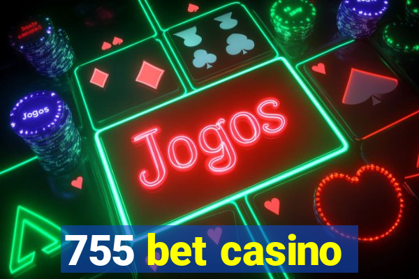 755 bet casino