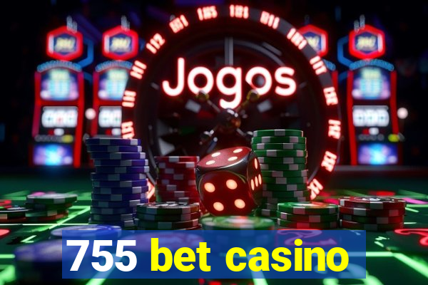 755 bet casino