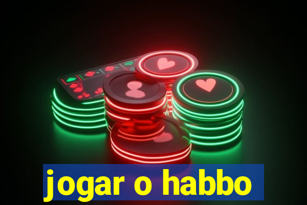 jogar o habbo