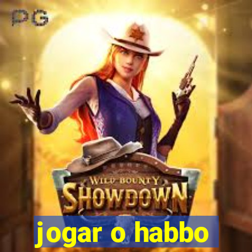 jogar o habbo