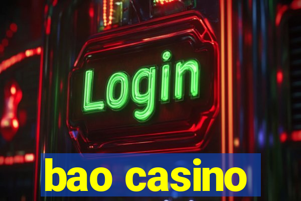 bao casino