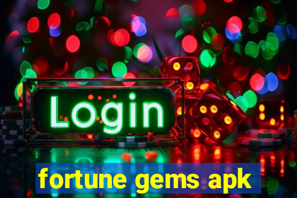 fortune gems apk