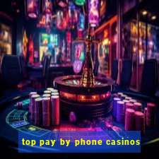 top pay by phone casinos