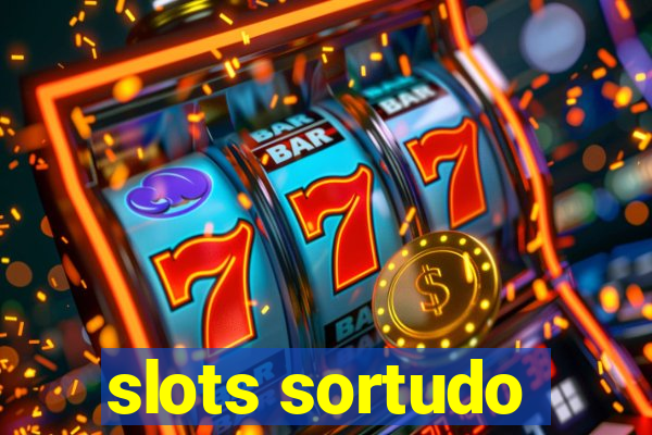 slots sortudo