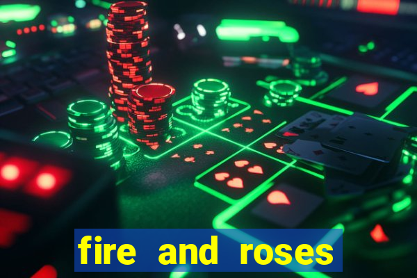 fire and roses joker slot