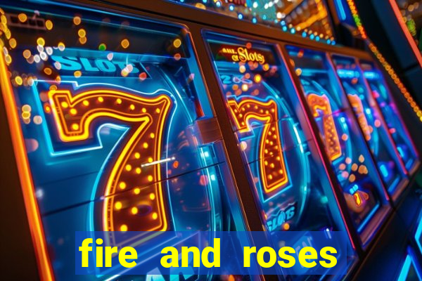 fire and roses joker slot