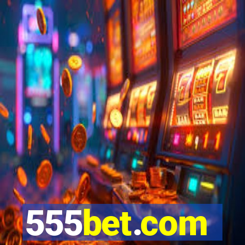 555bet.com