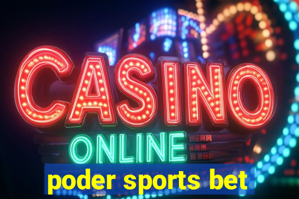 poder sports bet