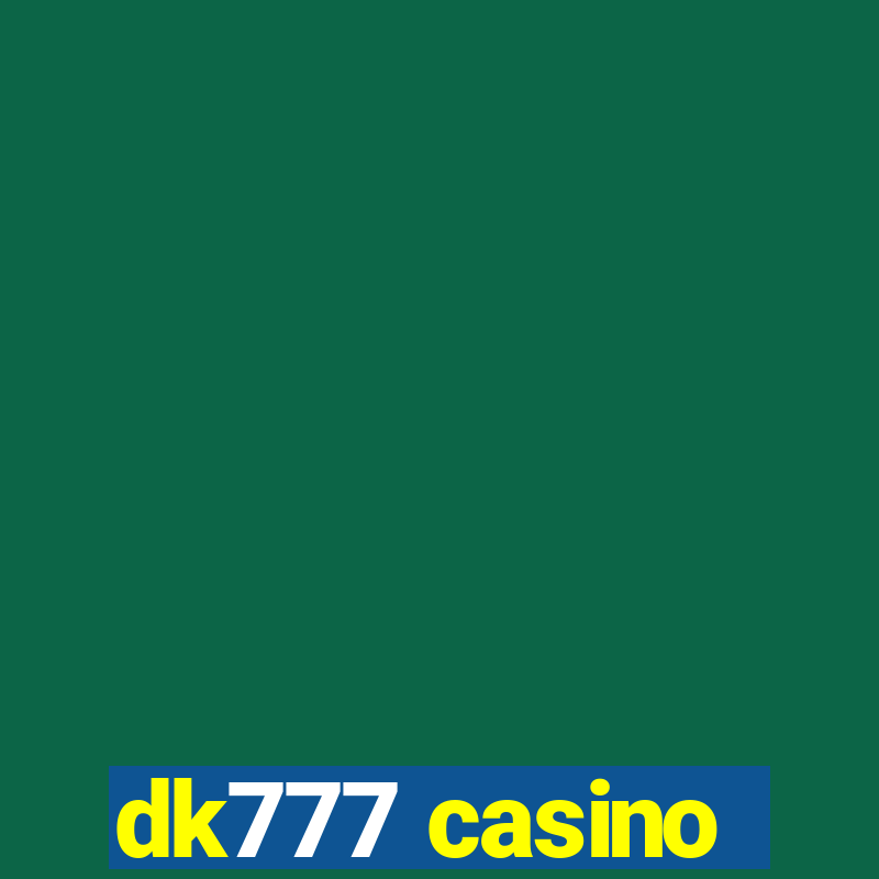 dk777 casino