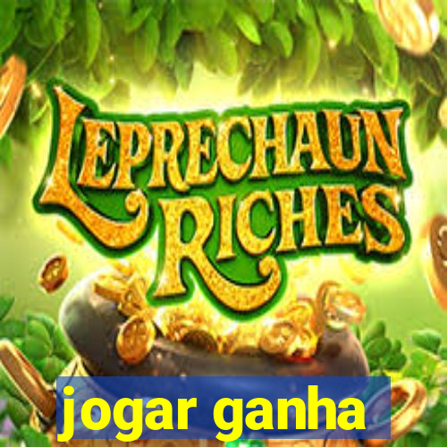 jogar ganha