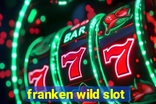 franken wild slot