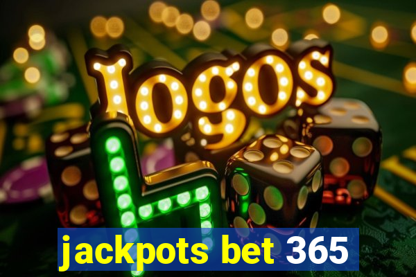 jackpots bet 365