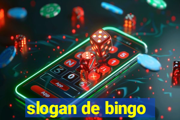 slogan de bingo