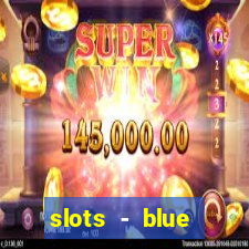 slots - blue diamond casino