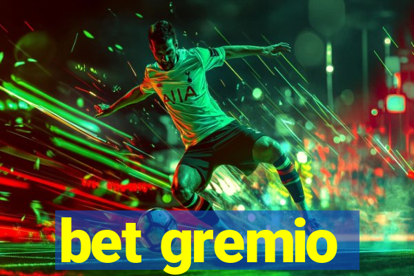 bet gremio