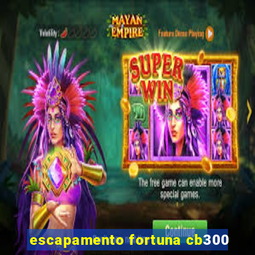 escapamento fortuna cb300