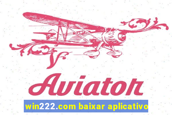 win222.com baixar aplicativo