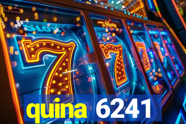 quina 6241