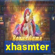 xhasmter