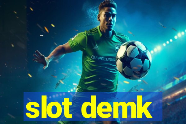 slot demk