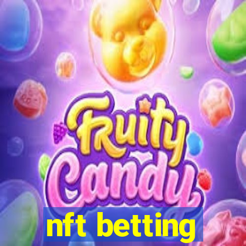 nft betting