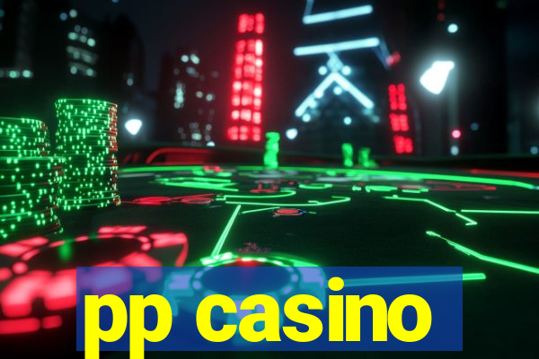 pp casino