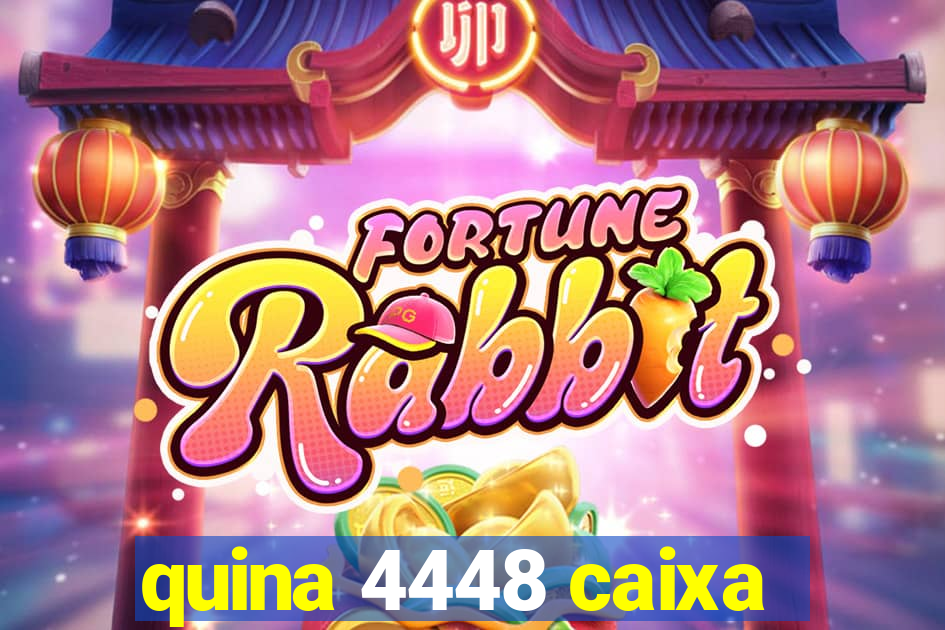 quina 4448 caixa