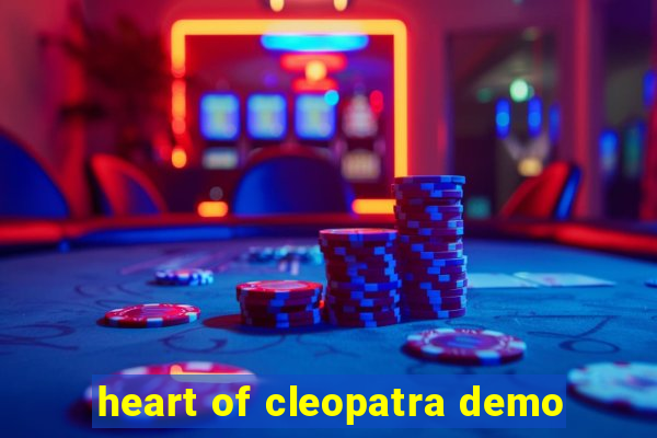 heart of cleopatra demo