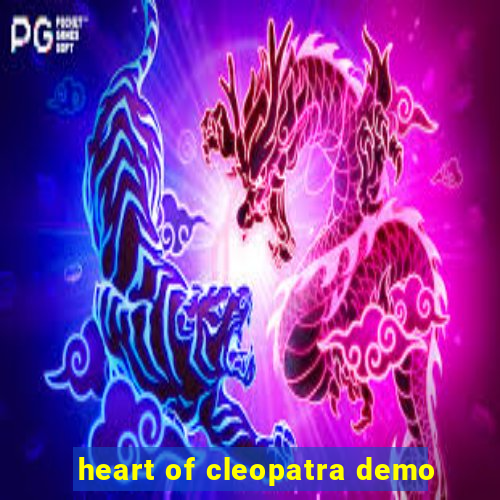 heart of cleopatra demo