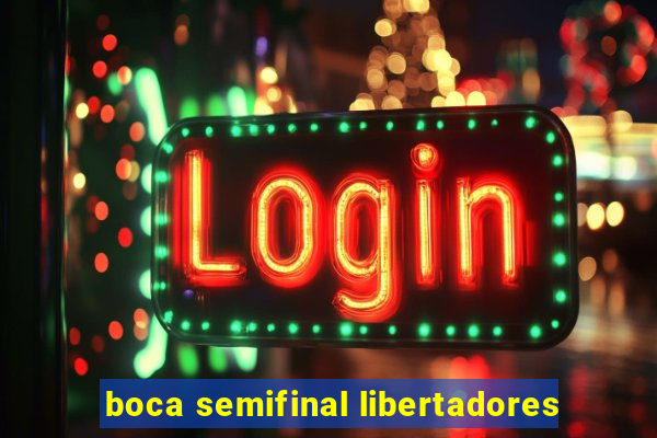 boca semifinal libertadores