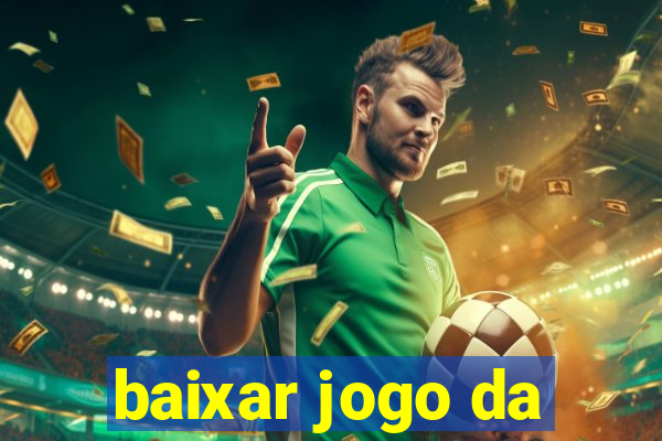 baixar jogo da