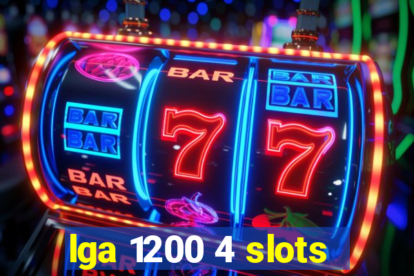 lga 1200 4 slots