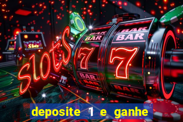 deposite 1 e ganhe 10 no fortune tiger