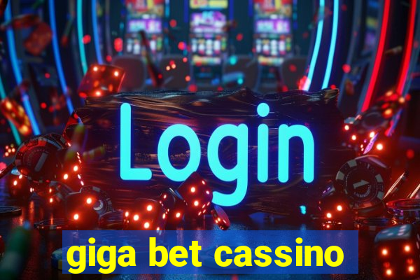 giga bet cassino