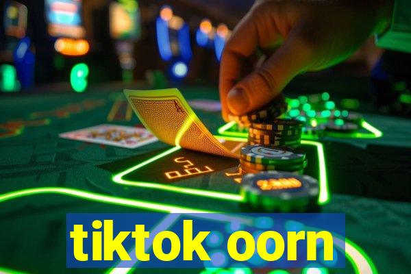 tiktok oorn