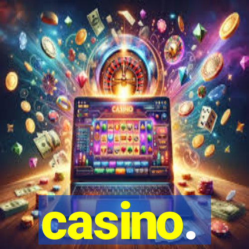 casino.