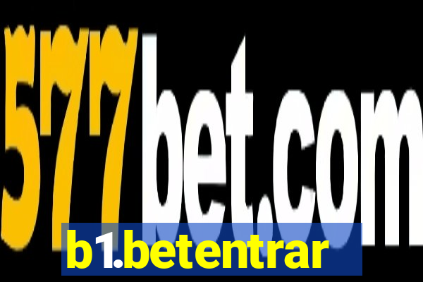 b1.betentrar