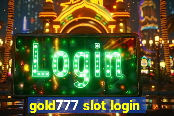 gold777 slot login