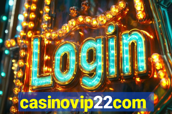 casinovip22com