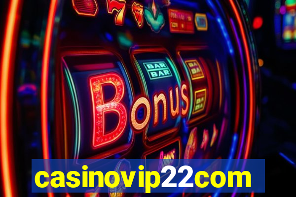 casinovip22com