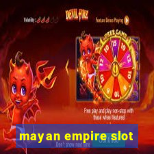 mayan empire slot