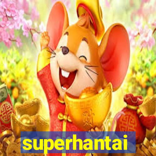 superhantai