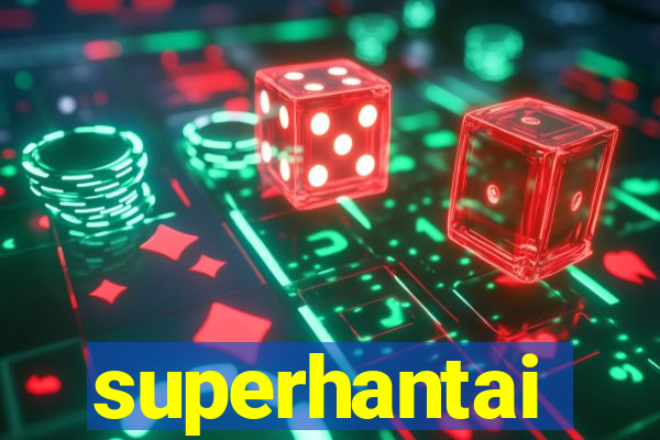 superhantai